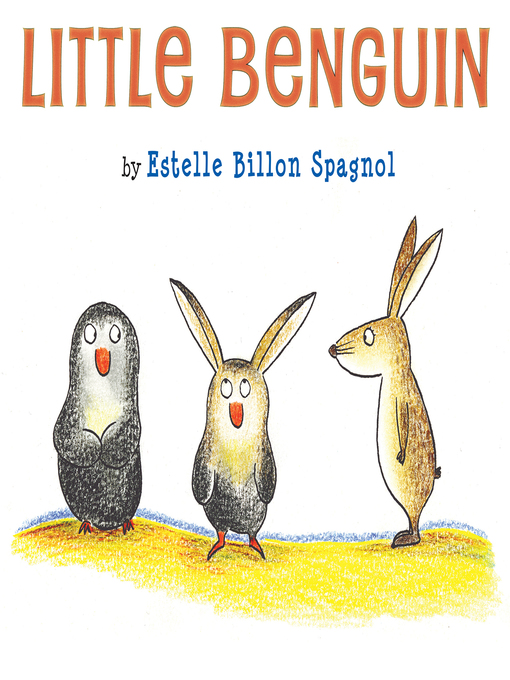 Title details for Little Benguin by Estelle Billon Spagnol - Available